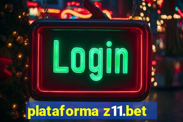 plataforma z11.bet